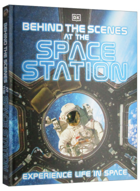 探秘太空站 英文原版 Behind the Scenes at Space Stations 体验太空中的生活 精装 英文版 进口英语原版书籍