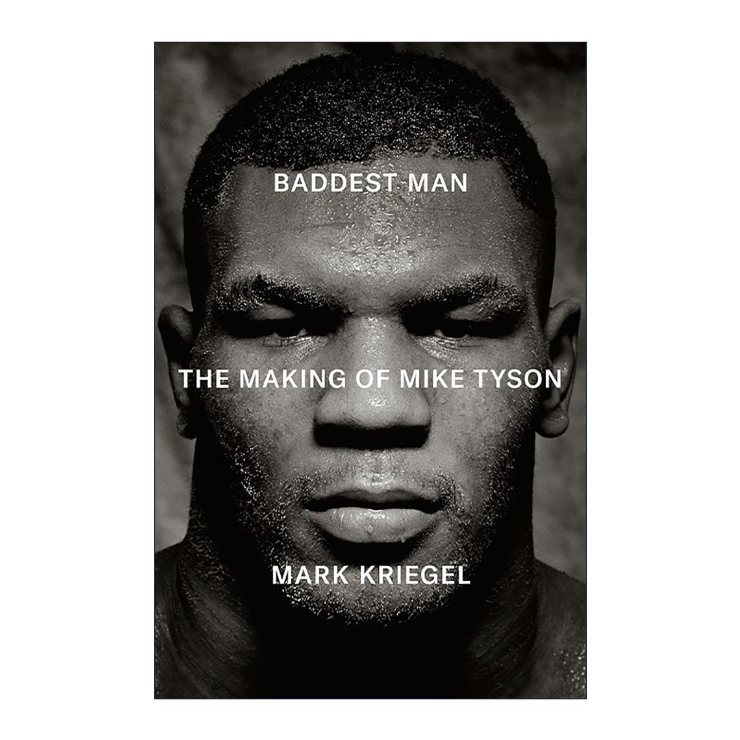 英文原版 Baddest Man 坏男人 迈克·泰森的成长 拳王传记 Mark Kriegel 精装 英文版 进口英语原版书籍