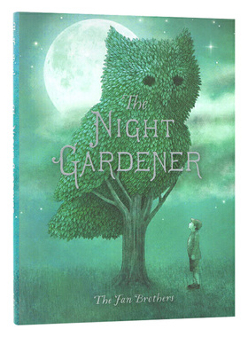 午夜园丁 英文原版 The Night Gardener 暗夜园丁 英文版儿童幻想故事绘本 范氏兄弟 Terry Fan Eric Fan 英文版进口原版英语书籍