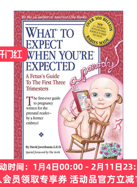 原来怀孕是件这么可爱的事 英文原版 What to Expect When You're Expected 胎儿前三个月趣味指南 David Javerbaum 进口英语书籍