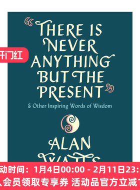 英文原版 There Is Never Anything but the Present 除了当下 什么都没有 鼓舞人心的智慧之言 英文版 进口英语原版书籍
