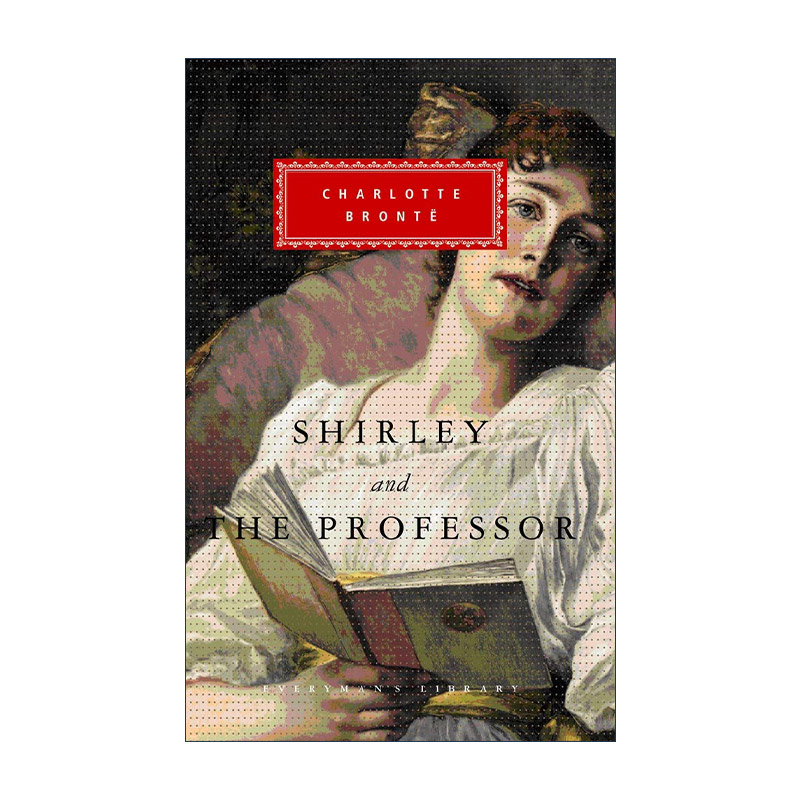 英文原版 Shirley The Professor 谢利及教师 夏洛蒂·勃朗特 Everyman精装收藏版 英文版 进口英语原版书籍