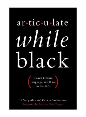 黑人语言表达  英文原版 Articulate While Black 美国的语言与种族 英文版 进口英语原版书籍