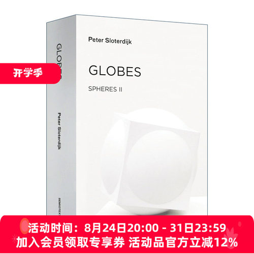 英文原版 Globes Spheres Volume II Macrospherology 球体三部曲之二 球体 Peter Sloterdijk斯洛特戴克代表作 英文版 进口英语书
