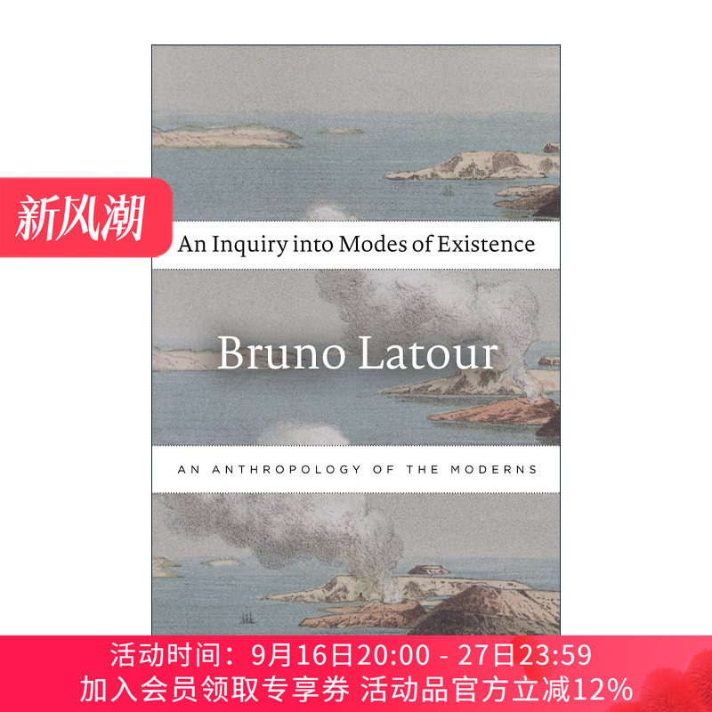英文原版 An Inquiry into Modes of Existence 对存在方式的探究 布鲁诺·拉图尔 法国哲学家 英文版 进口英语原版书籍