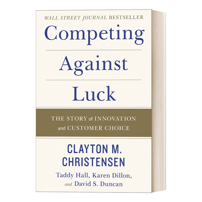 与运气竞争 英文原版 Competing Against Luck 关于创新与用户选择 精装 英文版 进口英语原版书籍 - 实物图