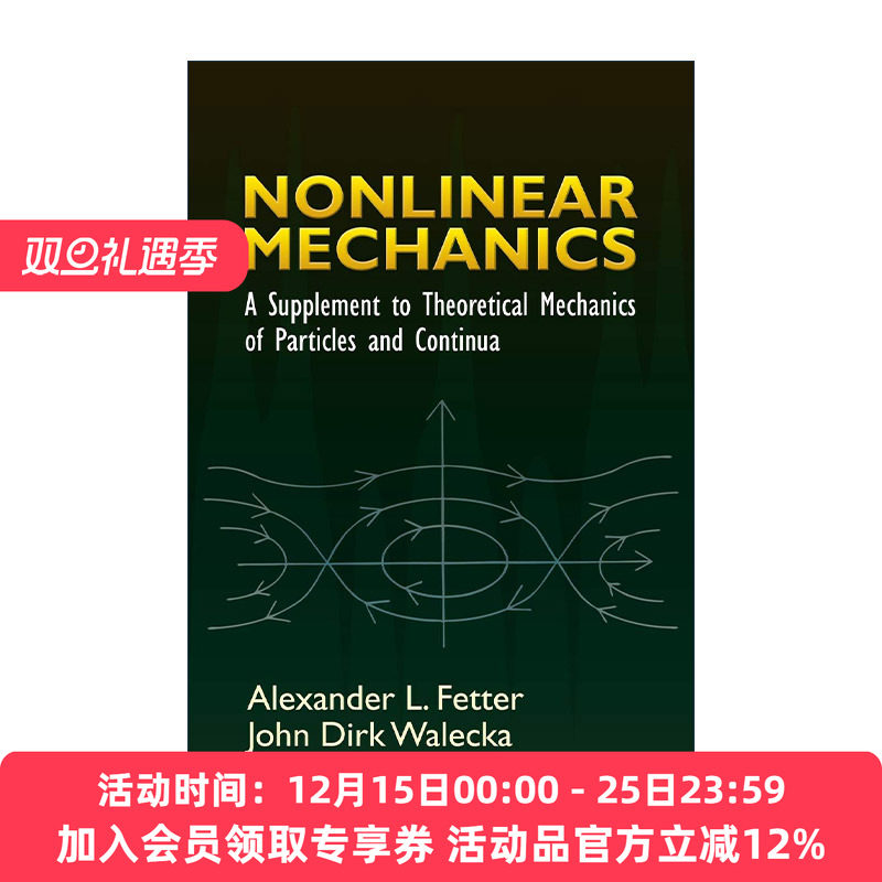 英文原版 Nonlinear Mechanics 非线性力学 粒子和连续体理论力学的补充 物理学 Alexander L. Fetter 英文版 进口英语原版书籍
