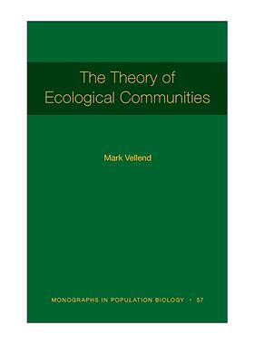 英文原版 The Theory of Ecological Communities 生态群落理论 生物学教授Mark Vellend 普林斯顿 英文版 进口英语原版书籍