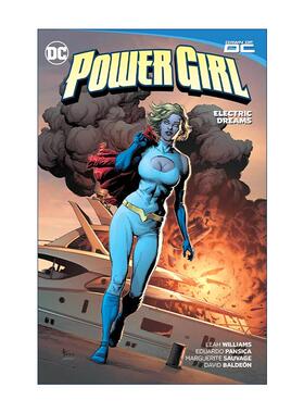 英文原版 Power Girl 1 Electric Dreams 神力女郎 卷一 电力之梦 DC漫画 Leah Williams 英文版 进口英语原版书籍