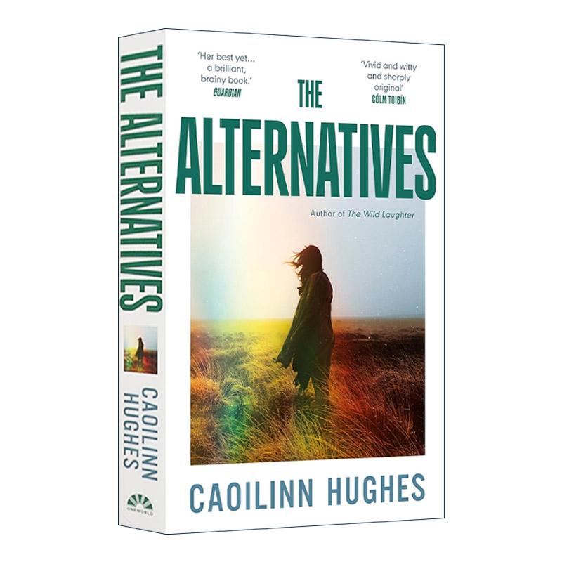 英文原版 The Alternatives 别种生活 Caoilinn Hughes 女性小说 爱尔兰时报评选21世纪百佳爱尔兰文学作品 英文版 进口英语书籍