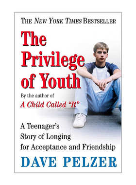 英文原版 The Privilege of Youth 青春的特权 少年传记 一个被称作它的孩子作者Dave Pelzer大卫·佩尔泽英文版进口英语原版书籍