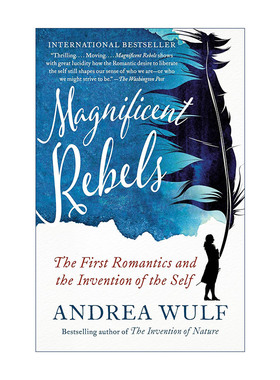 英文原版 Magnificent Rebels 伟大的叛逆者 最初的浪漫主义者和自我的发明 Andrea Wulf 英文版 进口英语原版书籍
