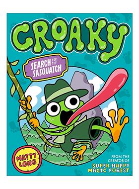 英文原版 Croaky Search for the Sasquatch 青蛙呱呱 寻找大脚野人 牛津全彩插图幽默搞笑章节桥梁书 英文版 进口英语原版书籍