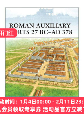 英文原版 Roman Auxiliary Forts 27 BC–AD 378 罗马辅助堡垒 世界防御要塞系列 英文版 进口英语原版书籍