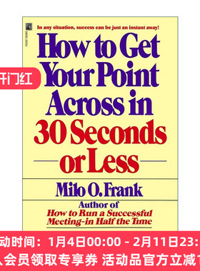 英文原版 How to Get Your Point Across in 30 Seconds or Less 如何在30秒或更短的时间内表达你的观点 英文版 进口英语原版书籍
