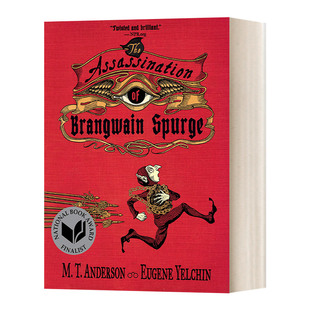 Brangwain 青少年奇幻小说 The 进口英语书籍 纽伯瑞奖得主M·T·安德森 Assassination 绝密使命 英文原版 Spurge布朗万斯普吉