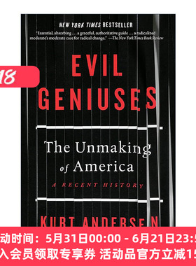 英文原版 Evil Geniuses 邪恶的天才 美国的毁灭 近代史 梦幻之地作者库尔特·安德森 英文版 进口英语原版书籍