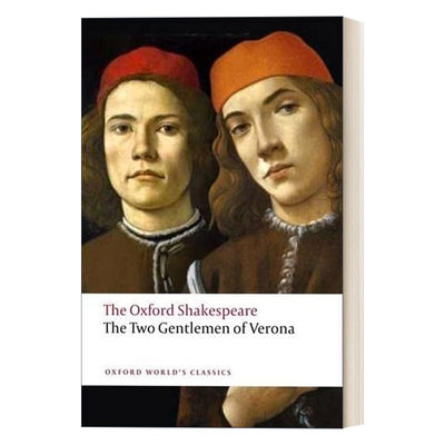 英文原版 The Two Gentlemen of Verona 莎士比亚 两个维罗纳绅士 牛津世界经典系列 英文版 进口英语原版书籍