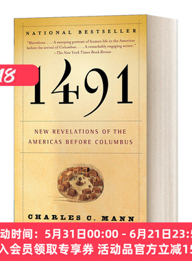 英文原版 1491 New Revelations of the Americas Before Columbus 1491前哥伦布时代美洲启示录 Charles C. Mann 英文版 进口书籍