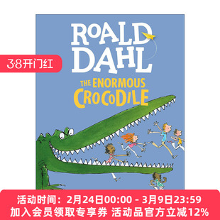 英文原版 The Enormous Crocodile 巨大的鳄鱼 罗尔德达尔 精装 英文版 进口英语原版书籍