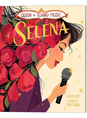 特加诺女王 英文原版 Queen of Tejano Music Selena 赛琳娜的故事 精装绘本 英文版 进口英语原版书籍