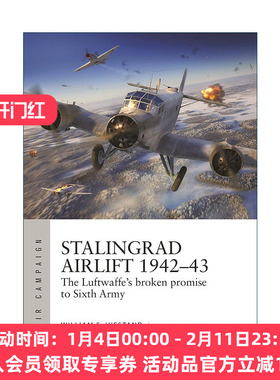 英文原版 Stalingrad Airlift 1942–43 二战德军斯大林格勒空运行动 空中战役系列 英文版 进口英语原版书籍