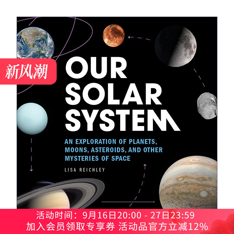英文原版 Our Solar System 我们的太阳系 探索行星 卫星和其他太空奥秘 儿童天文学科普百科 Lisa Reichley 进口英语原版书籍