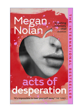 绝望的行为  英文原版 Acts of Desperation 梅根·诺兰小说 英文版 进口英语原版书籍