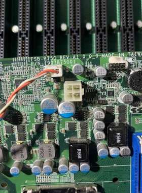 众桦研扬FSB-B75G  REV：A1工控机主板还4片议价
