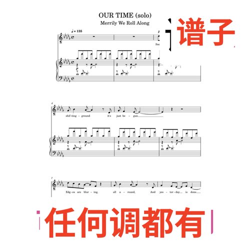 Our_Time Merrily_We_Roll_Along 7bD伴奏谱正谱声乐