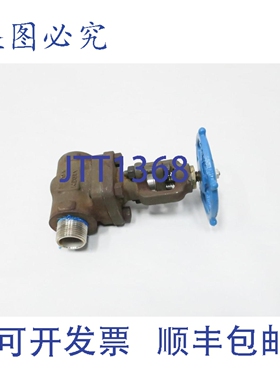 原装供应Velan S05-2074B-02TY-W410 手动STAHL螺纹截止阀 1英寸