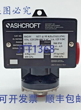 原装供应ASHCROF B424V XMDFS 压力开关 15A，125/250/480VAC 1/2