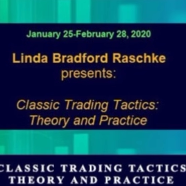 Linda Raschke Classic Trading Tactics Theory and Practice