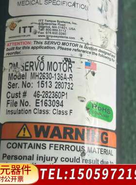 ITT伺服电机 MH2630-136A-R，GE认证，拆