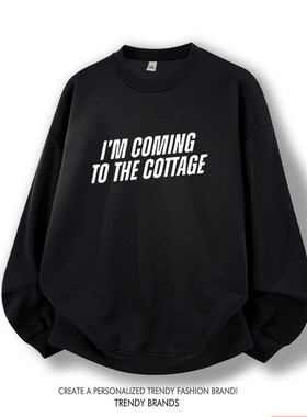 IM COMING TO THE COTTAGE巅峰对决ilya同款卫衣heatedrivalry秋