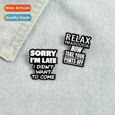 Monotone Design Alphabet Brooch SORRY I`M LATE Personalized