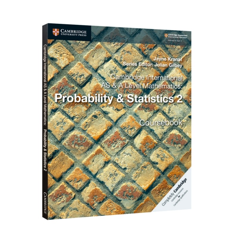 9709考试剑桥A level 数学概率与统计学Cambridge International AS&A Level Mathematics Probability & Statistics 2 Coursebook