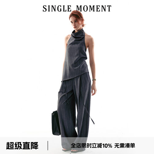 SINGLE MOMENT 26SS法式摩登气质简奢挂脖荡领无袖上衣西裤套装女