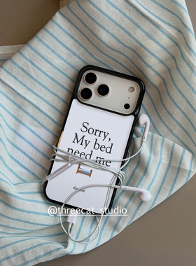 韩女个性模范生英文bed need me欧尼博主手机壳适用iphone17promax/16pro苹果15/14/13/12黑边11保护套Xsmax