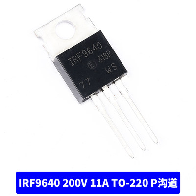 IRF4905/9640/9530N/9540N/9Z24N/9Z34N mos场效应管TO-220 P沟道