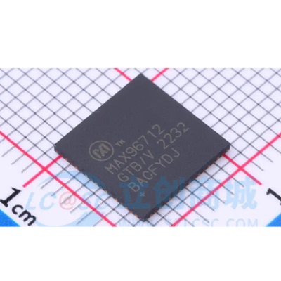 MAX96712GTB MAX96712 QFN-64封装 解串器芯片 全新