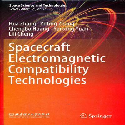 Spacecraft electromagic compatibility technologies书航天器电磁兼容性英文本科及以上工业技术书籍