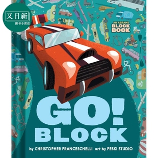 3岁 又日新 英文原版 Book Abrams 进口低幼童书1 幼儿亲子纸板书翻翻书 纸板绘本 Block 交通工具字母立体书Go