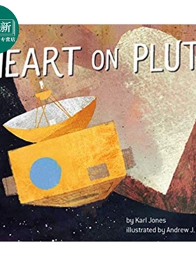Heart on Pluto 冥王星的心 英文原版儿童绘本 精装 故事绘本 KarlJones 4到6岁 又日新