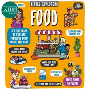 小小探索家 食物 Little Explorers Food 英文原版 纸板书 知识绘本 亲子低幼认知识物 翻页书 进口童书 3岁以上 又日新