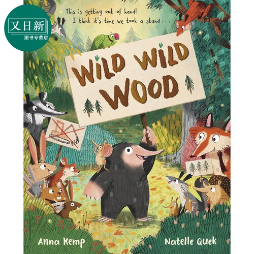 野外的野生生物 Natelle Quek：Wild Wild Wood 英文原版 儿童绘本 动物故事图画书 精品绘本 进口图书 亲子读物 又日新