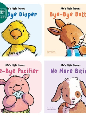 预售 Lifes Little Lessons 生活中的小小教训英文纸板书4册 Bye-Bye Bottle Pacifier Diaper No More Biting 又日新