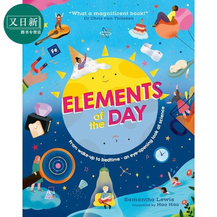 一天中的元素 Elements of the Day 英文原版 儿童科普绘本 自然科学百科知识 进口童书7岁+ 插图版STEAM科普读物 又日新
