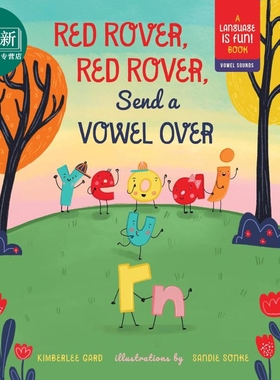 元音的游戏 Sandie Sonke Red Rover Red Rover Send a Vowel Over 英文原版 儿童知识绘本 图画故事书 精装童书 又日新