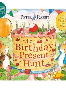 彼得兔 生日会 Peter Rabbit The Birthday Present Hunt 英文原版 儿童绘本故事图画书翻页书 进口低幼童书 3岁+ 又日新